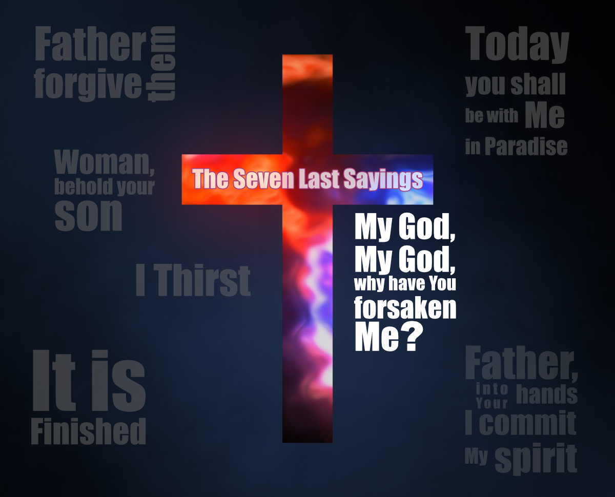 psalm-22-1-my-god-my-god-why-have-you-forsaken-me-gray